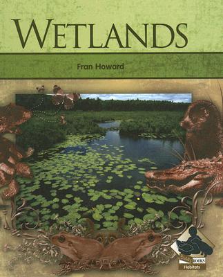 Wetlands - Howard, Fran