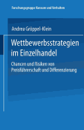 Wettbewerbsstrategien Im Einzelhandel: Chancen Und Risiken Von Preisfhrerschaft Und Differenzierung