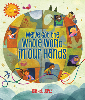 We've Got the Whole World in Our Hands - 
