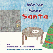 We've Seen Santa