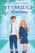 Weybridge Academy: The Complete Series