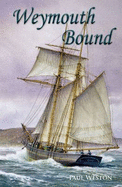 Weymouth Bound