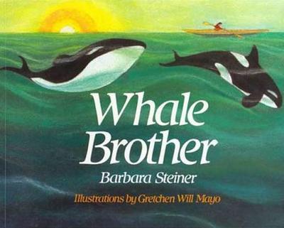 Whale Brother - Steiner, Barbara