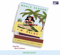 Whale Season - Kelby, N M, and Cashman, Marc (Read by)