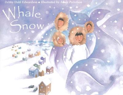 Whale Snow - Edwardson, Debby Dahl