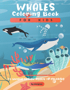 Whales Coloring Book For Kids: A Cute Kids Coloring Book For Whales Lovers ( Dover Nature Coloring Book ).