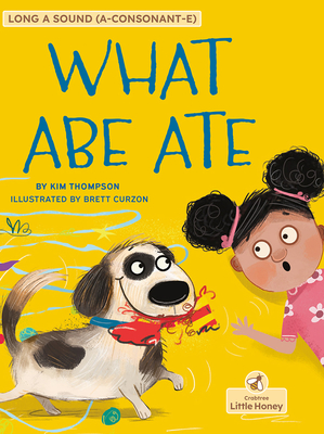 What Abe Ate - Thompson, Kim