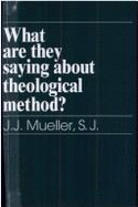 What Are They Saying about Theological Method?