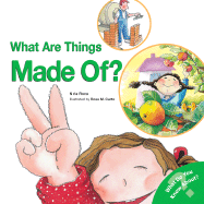What Are Things Made Of? - Roca, Nuria