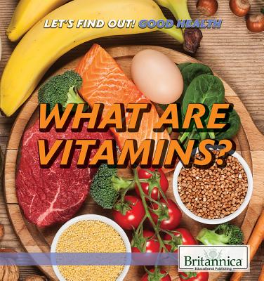 What Are Vitamins? - Brezina, Corona