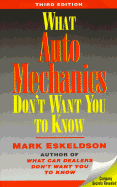 What Auto Mechanics Don't Want You to Know