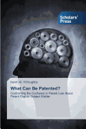 What Can Be Patented?