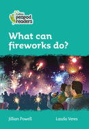 What Can Fireworks Do?: Level 3