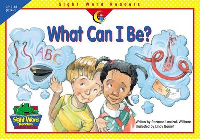 What Can I Be? - Creative Teaching Press (Creator)