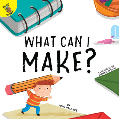 What Can I Make? - Kisloski, Carolyn