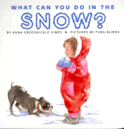 What Can You Do in the Snow?