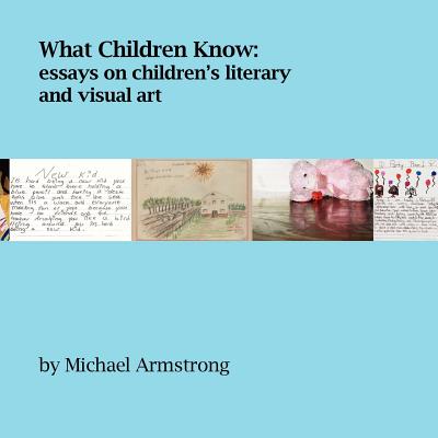 What Children Know - Armstrong, Michael