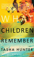 What Children Remember