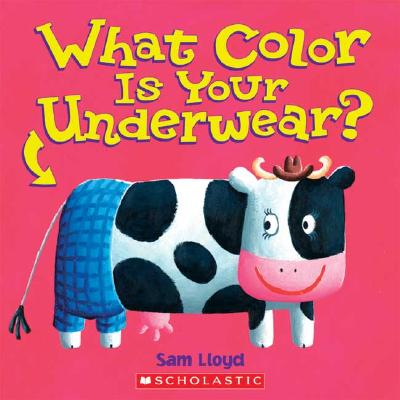 What Color Is Your Underwear? - Lloyd, Sam