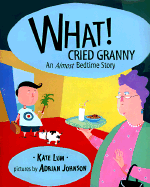 What! Cried Granny - Lum, Kate