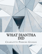 What Diantha Did