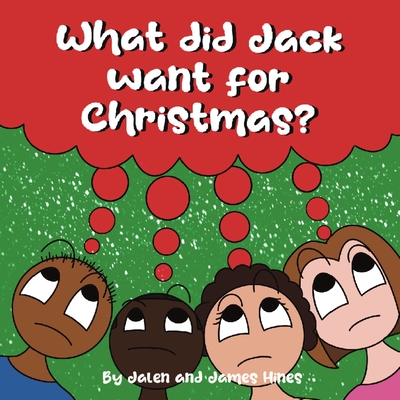 What did Jack want for Christmas? - Hines, Jalen, and Hines, James