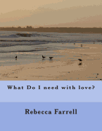 What Do I Need with Love?