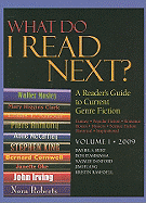 What Do I Read Next? Volume 1: A Reader's Guide to Current Genre Fiction