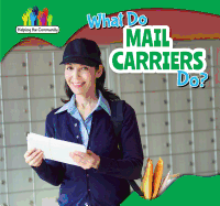 What Do Mail Carriers Do?