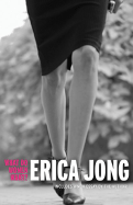What Do Women Want?: Essays by Erica Jong - Jong, Erica (Introduction by)