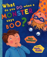 What Do You Do When a Monster Says Boo? - Vestergaard, Hope