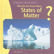 What Do You Know about States of Matter?