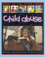 What Do You Know: Child Abuse