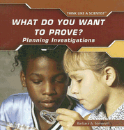 What Do You Want to Prove?: Planning Investigations