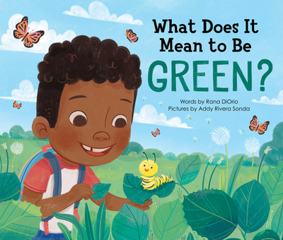 What Does It Mean to Be Green? - Diorio, Rana