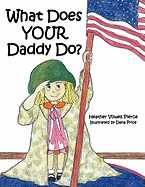 What Does Your Daddy Do?