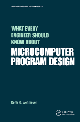 What Every Engineer Should Know about Microcomputer Software - Wehmeyer