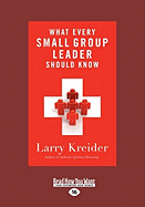 What Every Small Group Leader Should Know (Large Print 16pt)