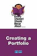 What Every Student Should Know about Creating Portfolios