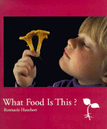What Food is This? - Hausherr, Rosmarie