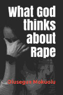 What God Thinks about Rape