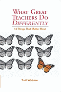 What Great Teachers Do Differently, 1st Edition: Fourteen Things That Matter Most