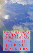 What Happens When God's Children Pray