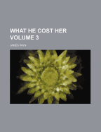 What He Cost Her Volume 3