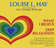 What I Believe and Deep Relaxation