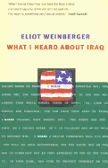 What I Heard about Iraq - Weinberger, Eliot