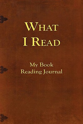 What I Read-My Book Reading Journal - Kepner, Terry