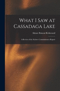 What I Saw at Cassadaga Lake: A Review of the Seybert Commissioners Report