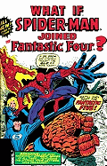 What If?: Classic - Volume 1 - Thomas, Roy (Text by), and Shooter, Jim (Text by), and Glut, Don (Text by)