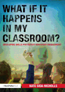 What If it Happens in My Classroom?: Developing Skills for Expert Behaviour Management